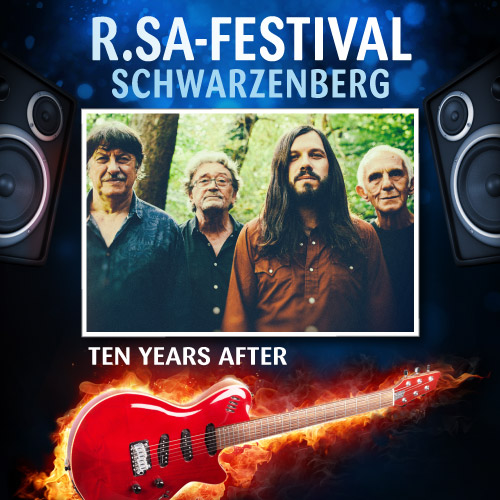 R.SA-Festival mit TEN YEARS AFTER!