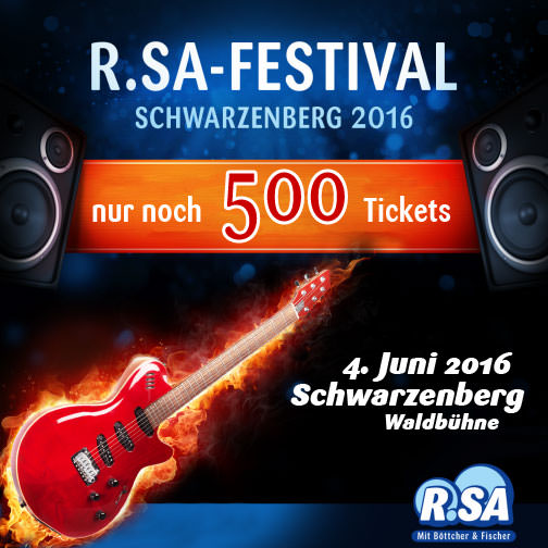 R.SA-Festival - Tickets werden knapp